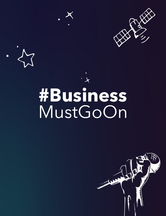 #Business Must Go On